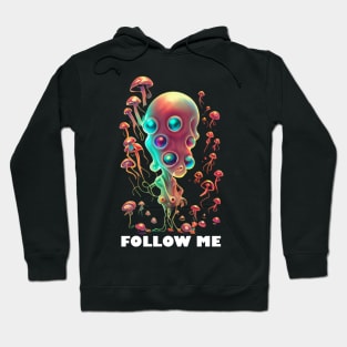 Techno T-Shirt - Follow Me Organism - Catsondrugs.com - Techno, rave, edm, festival, techno, trippy, music, 90s rave, psychedelic, party, trance, rave music, rave krispies, rave flyer Hoodie